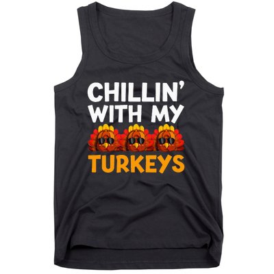 Chilling With My Turkeys Happy Thanksgiving Tank Top