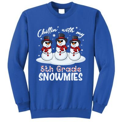 Chillin With My 5th Grade Snowmies Teacher Xmas Pajamas Cool Gift Sweatshirt