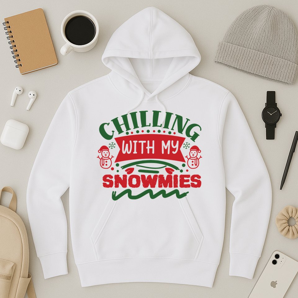Chilling With My Snowmies Winter Hoodie