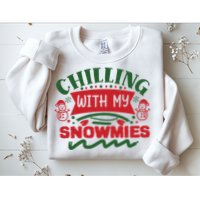 Chilling With My Snowmies Winter Sweatshirt