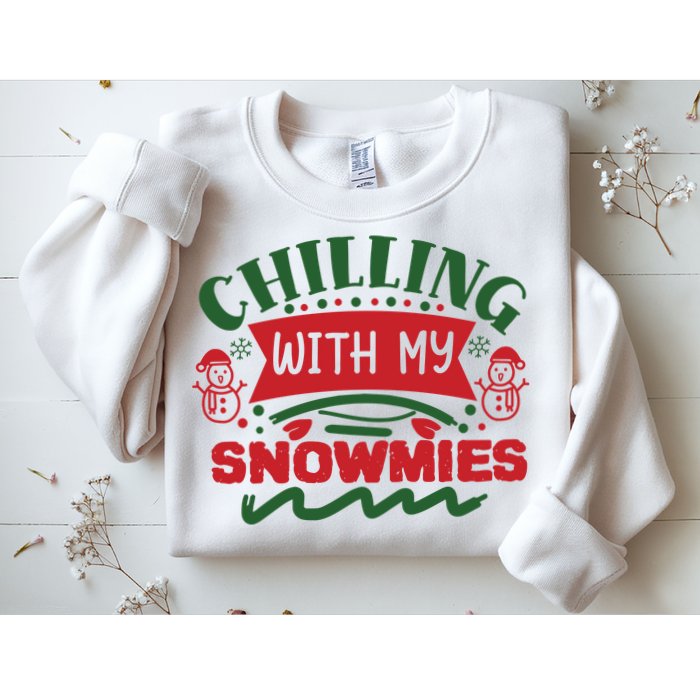 Chilling With My Snowmies Winter Sweatshirt