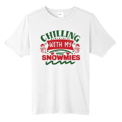 Chilling With My Snowmies Winter Tall Fusion ChromaSoft Performance T-Shirt