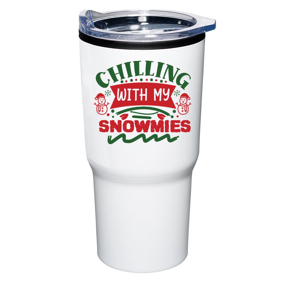 Chilling With My Snowmies Winter Tumbler