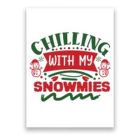 Chilling With My Snowmies Winter Poster
