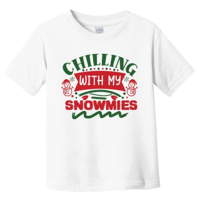 Chilling With My Snowmies Winter Toddler T-Shirt