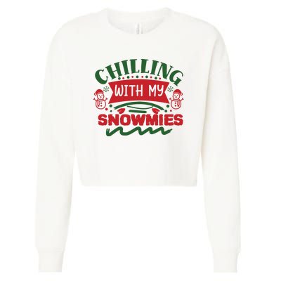 Chilling With My Snowmies Winter Cropped Pullover Crew