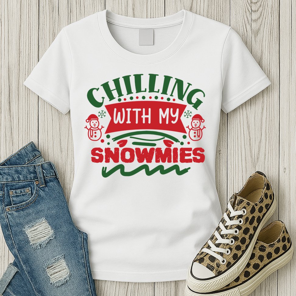 Chilling With My Snowmies Winter Womens T-Shirt