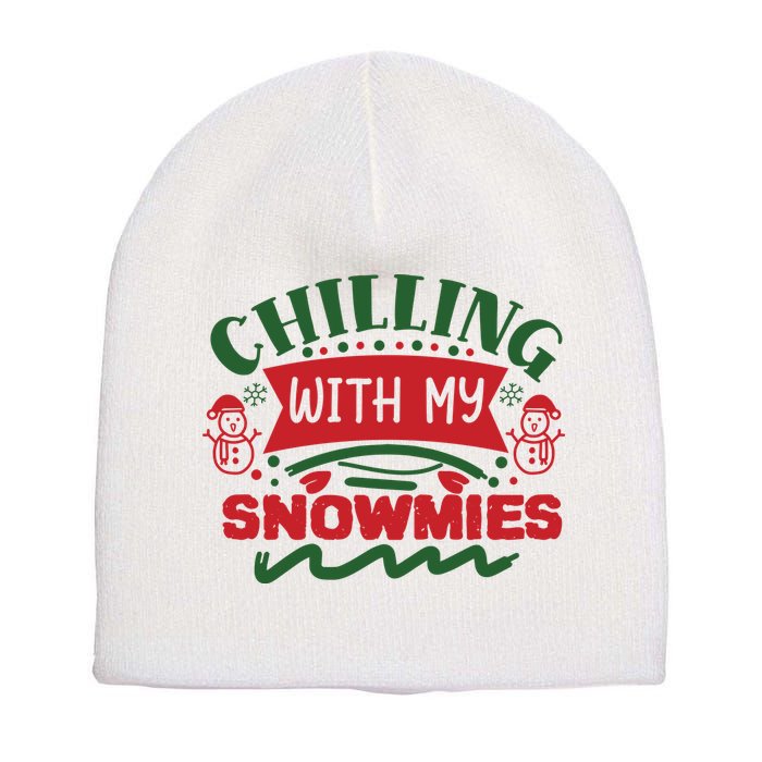 Chilling With My Snowmies Winter Short Acrylic Beanie