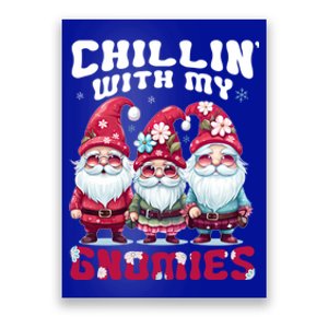 Chillin With My Gnomies Santa Claus Gnomes Groovy Christmas Cool Gift Poster