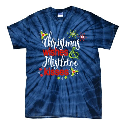 Christmas Wishes Mistletoe Kisses Tie-Dye T-Shirt