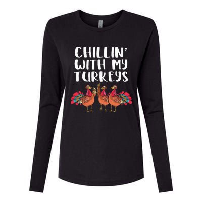 Chillin' With My Turkeys Thanksgiving Season Family Lover Womens Cotton Relaxed Long Sleeve T-Shirt