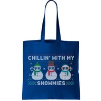 Chillin With My Snowmies Cute Snow Ugly Christmas Sweater Great Gift Tote Bag