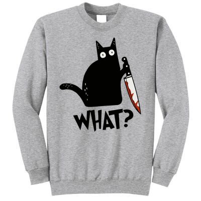 Cat What? Murderous Black Cat With Knife Gift Tall Sweatshirt