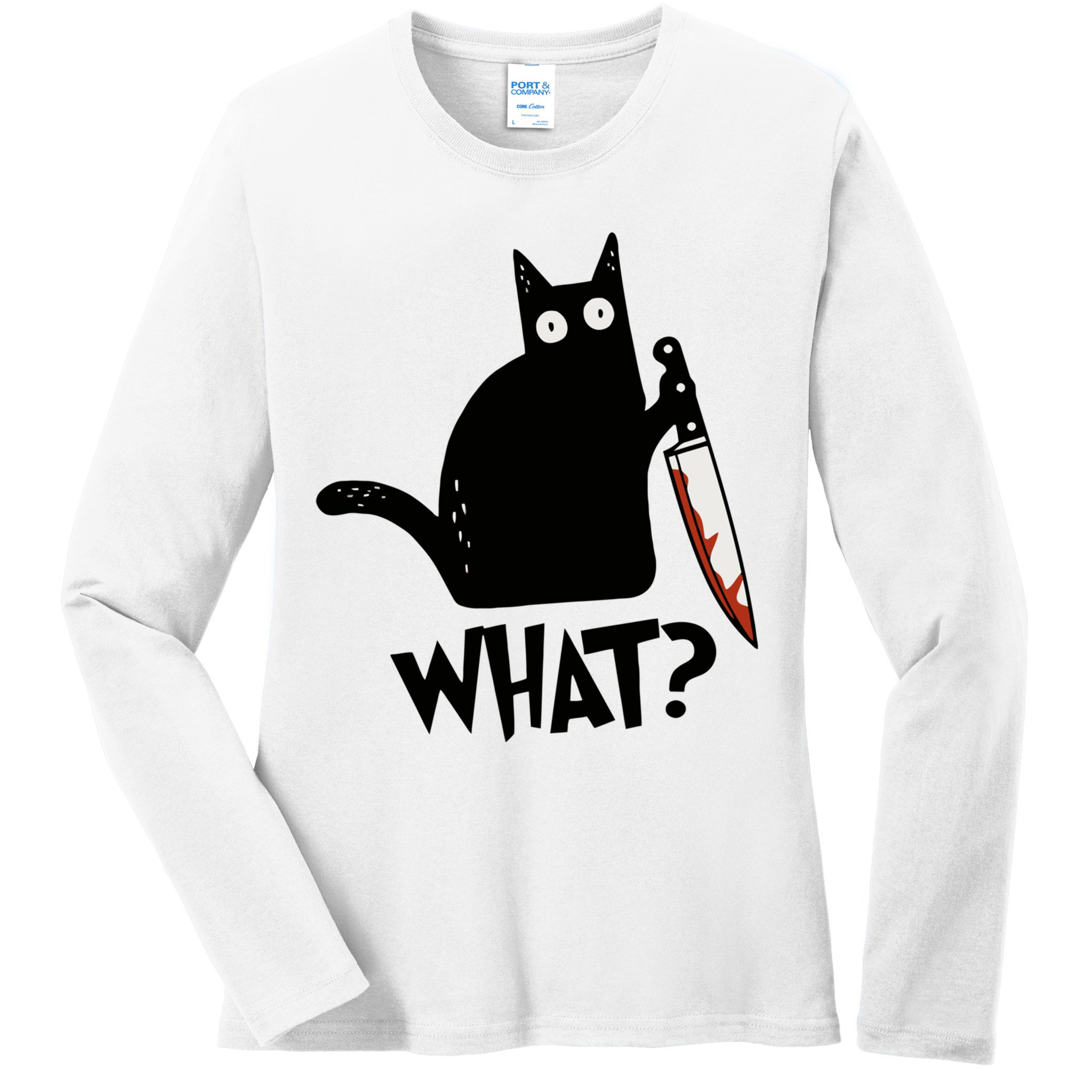 Cat What? Murderous Black Cat With Knife Gift Ladies Long Sleeve Shirt