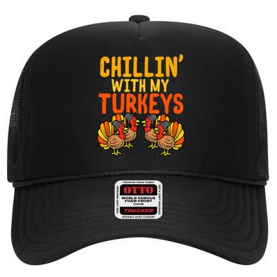 Chillin With My Turkeys Thanksgiving Family Boys High Crown Mesh Back Trucker Hat