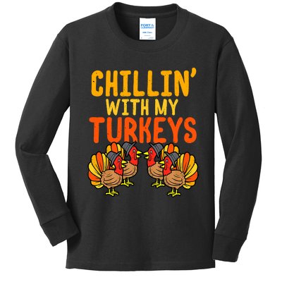 Chillin With My Turkeys Thanksgiving Family Boys Kids Long Sleeve Shirt