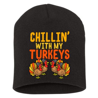 Chillin With My Turkeys Thanksgiving Family Boys Short Acrylic Beanie