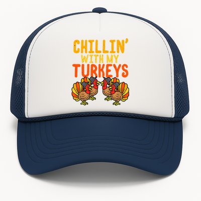 Chillin With My Turkeys Thanksgiving Family Boys Trucker Hat