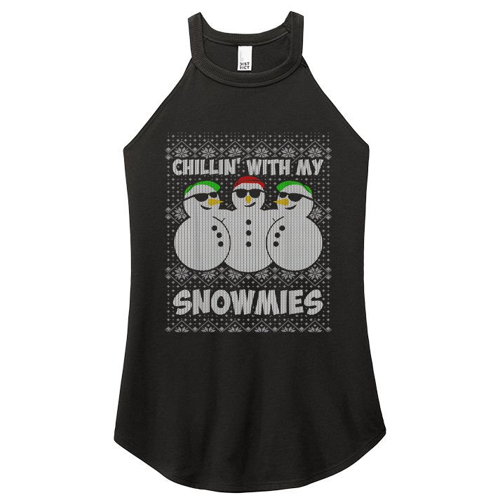 Chillin With My Snowmies Funny Ugly Christmas Women's Perfect Tri Rocker Tank