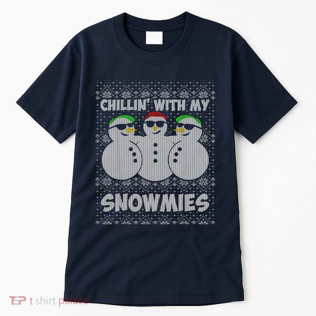 Chillin With My Snowmies Funny Ugly Christmas Tall T-Shirt