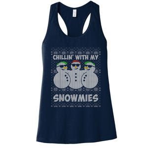 Chillin With My Snowmies Funny Ugly Christmas Women's Racerback Tank