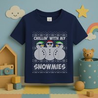 Chillin With My Snowmies Funny Ugly Christmas Toddler T-Shirt