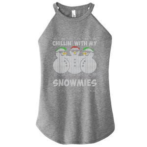 Chillin With My Snowmies Funny Ugly Christmas Women's Perfect Tri Rocker Tank