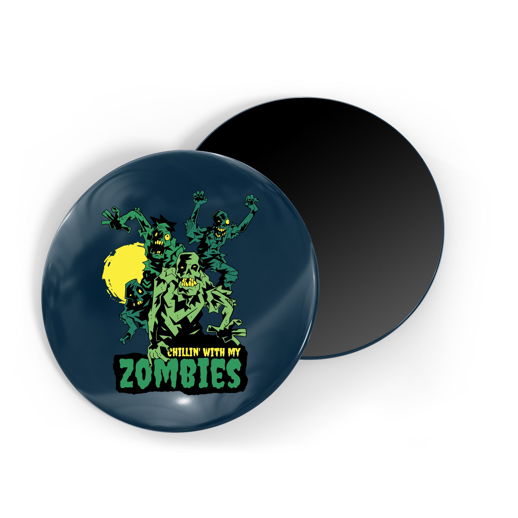 Chilling With My Zombies Magnet