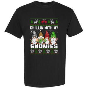 Chillin With My Gnomies Christmas Cute Gnomes Ugly Sweater Gift Garment-Dyed Heavyweight T-Shirt