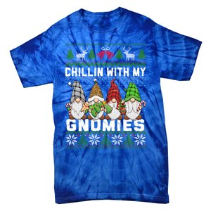 Chillin With My Gnomies Christmas Cute Gnomes Ugly Sweater Gift Tie-Dye T-Shirt