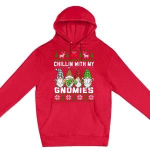 Chillin With My Gnomies Christmas Cute Gnomes Ugly Sweater Gift Premium Pullover Hoodie