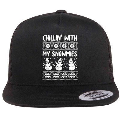 Chillin With My Snowmies Snow Ugly Christmas Sweater Gift Flatbill Hat