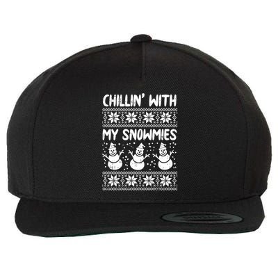 Chillin With My Snowmies Snow Ugly Christmas Sweater Gift Wool Snapback Cap