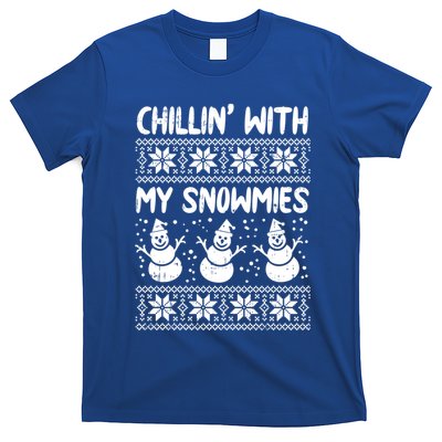 Chillin With My Snowmies Snow Ugly Christmas Sweater Gift T-Shirt