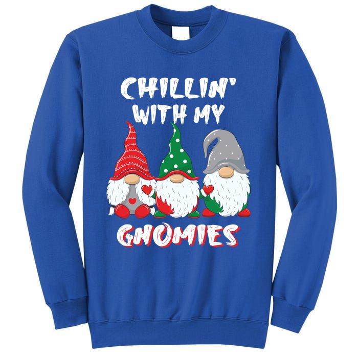 Chilling With My Gnomies Christmas Gift Tall Sweatshirt