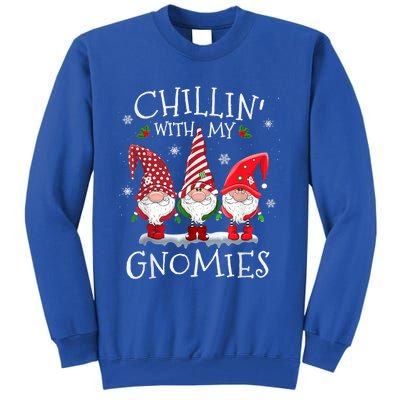 Chillin With My Gnomies Funny Hilarious Gnome Christmas Meaningful Gift Tall Sweatshirt