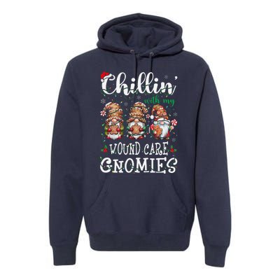 Chillin With My Wound Care Gnome Christmas Wounds Specialist Premium Hoodie