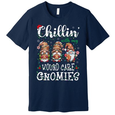 Chillin With My Wound Care Gnome Christmas Wounds Specialist Premium T-Shirt