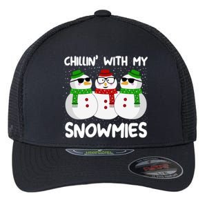 Chillin With My Snowmies Christmas Gift Flexfit Unipanel Trucker Cap