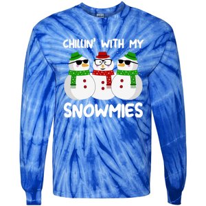 Chillin With My Snowmies Christmas Gift Tie-Dye Long Sleeve Shirt