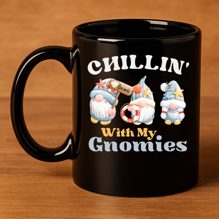 Chillin With My Gnomies Beach Gnomes With Shells Gift 11oz C Handle Ceramic Mug