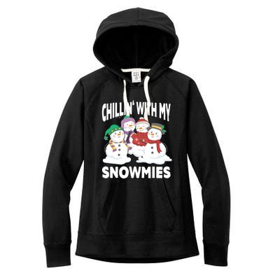 Chillin' With My Snowmies Christmas Snow Cool Gift Women's Fleece Hoodie