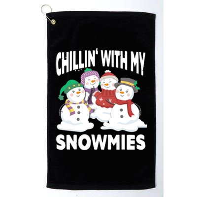 Chillin' With My Snowmies Christmas Snow Cool Gift Platinum Collection Golf Towel