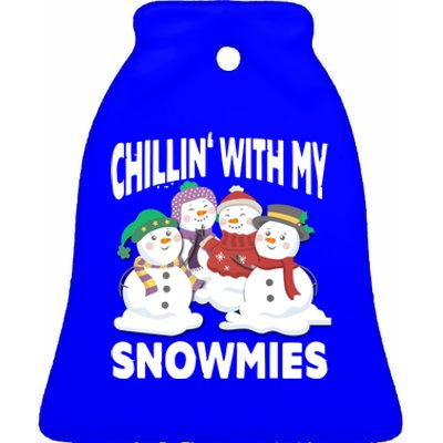 Chillin' With My Snowmies Christmas Snow Cool Gift Ceramic Bell Ornament