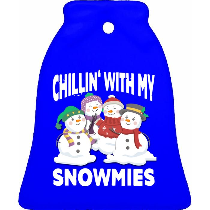 Chillin' With My Snowmies Christmas Snow Cool Gift Ceramic Bell Ornament