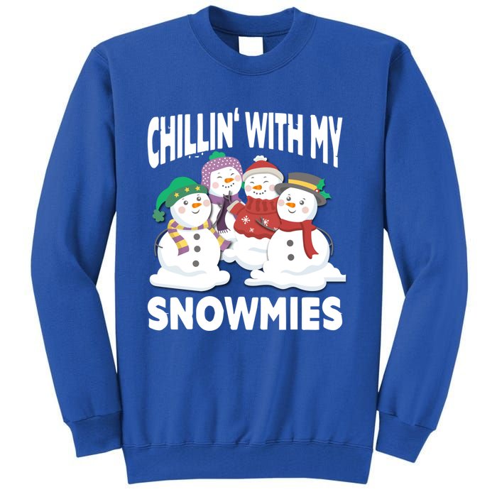 Chillin' With My Snowmies Christmas Snow Cool Gift Tall Sweatshirt