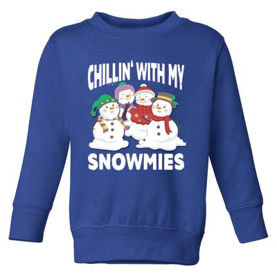 Chillin' With My Snowmies Christmas Snow Cool Gift Toddler Sweatshirt