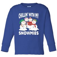 Chillin' With My Snowmies Christmas Snow Cool Gift Toddler Long Sleeve Shirt