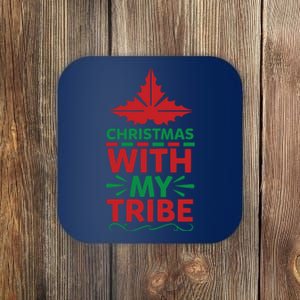 Christmas With My Tribe Coaster