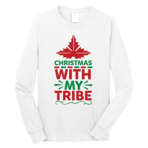 Christmas With My Tribe Long Sleeve Shirt